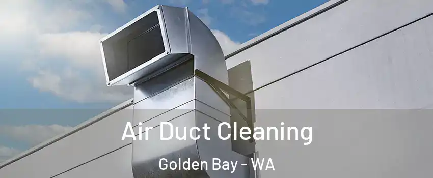 Air Duct Cleaning Golden Bay - WA