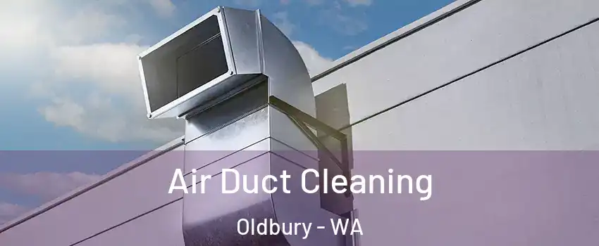 Air Duct Cleaning Oldbury - WA