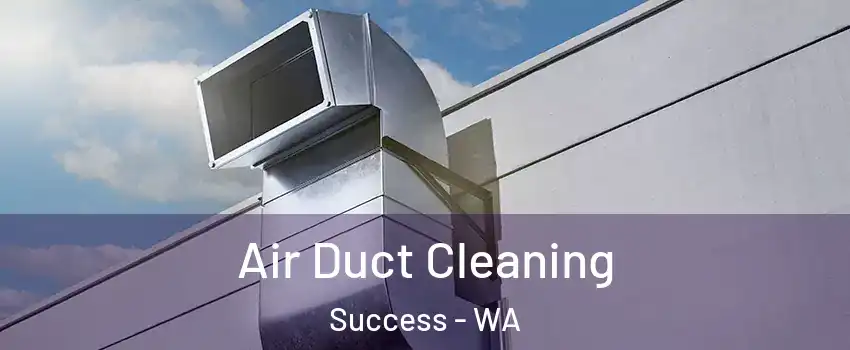 Air Duct Cleaning Success - WA
