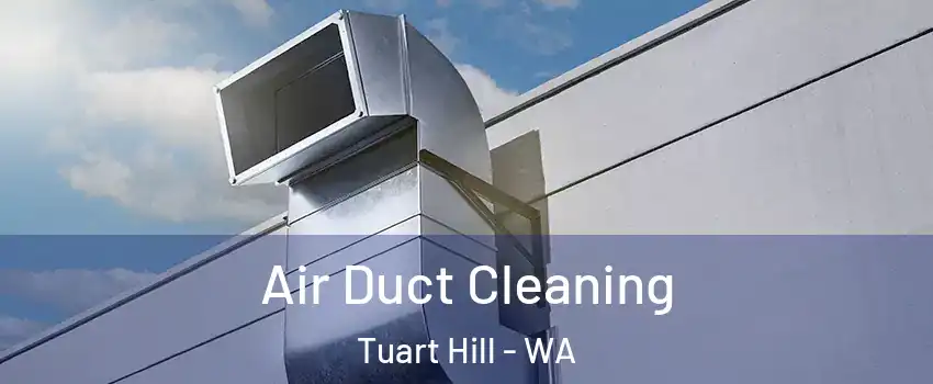 Air Duct Cleaning Tuart Hill - WA