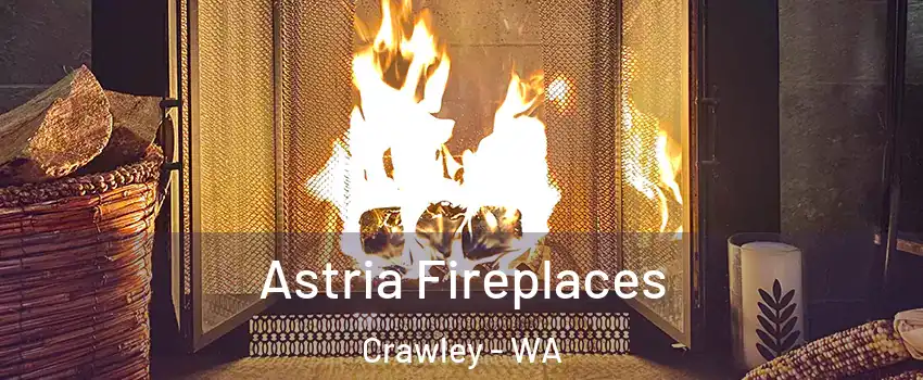 Astria Fireplaces Crawley - WA