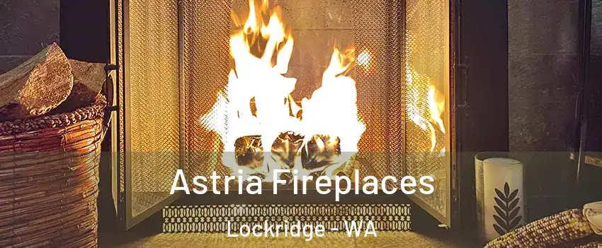 Astria Fireplaces Lockridge - WA
