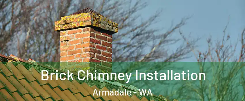 Brick Chimney Installation Armadale - WA