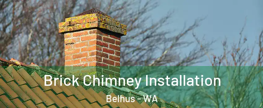 Brick Chimney Installation Belhus - WA