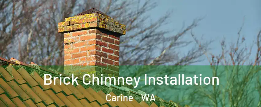 Brick Chimney Installation Carine - WA