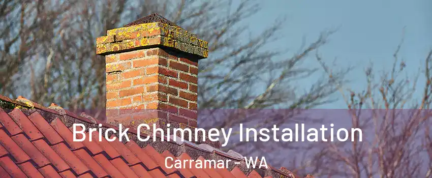 Brick Chimney Installation Carramar - WA