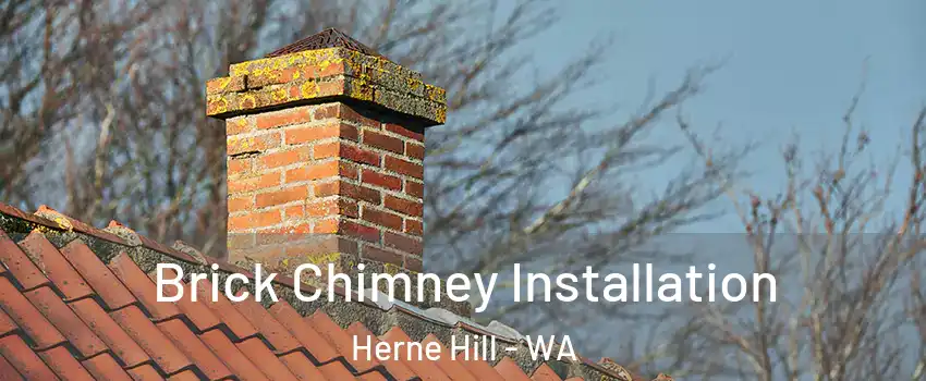 Brick Chimney Installation Herne Hill - WA
