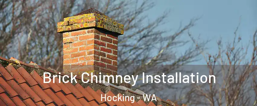 Brick Chimney Installation Hocking - WA