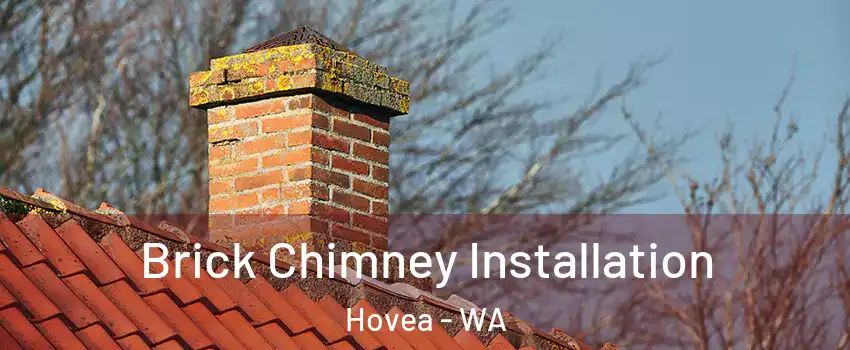 Brick Chimney Installation Hovea - WA