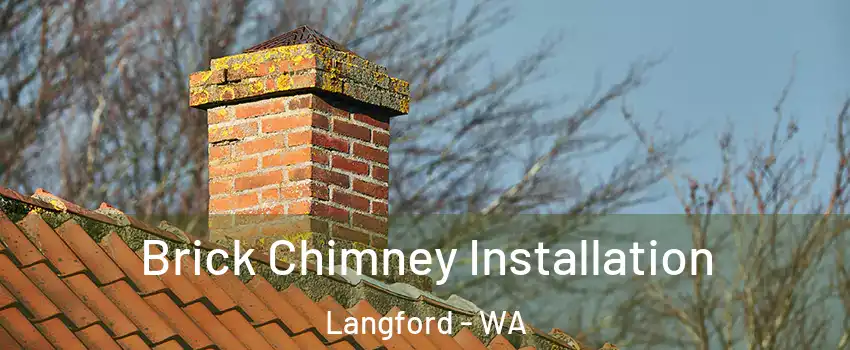 Brick Chimney Installation Langford - WA