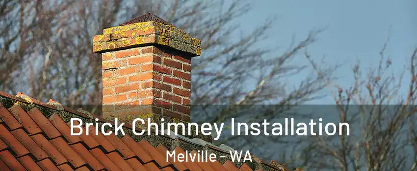Brick Chimney Installation Melville - WA