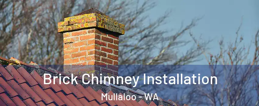Brick Chimney Installation Mullaloo - WA