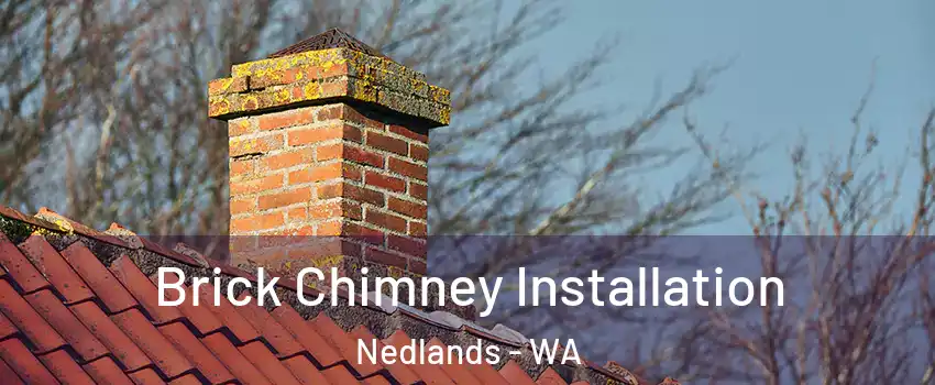 Brick Chimney Installation Nedlands - WA