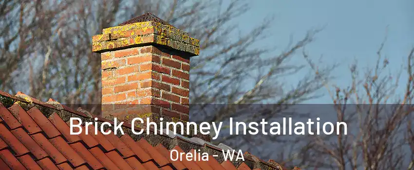 Brick Chimney Installation Orelia - WA