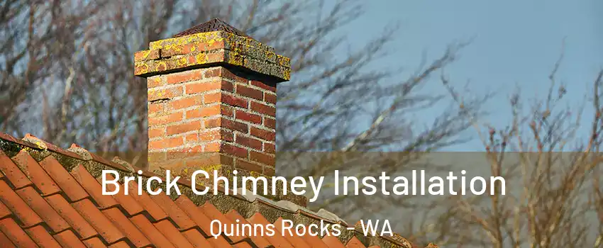 Brick Chimney Installation Quinns Rocks - WA