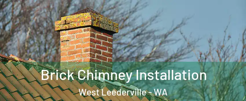 Brick Chimney Installation West Leederville - WA