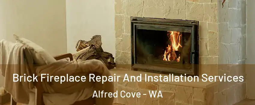 Brick Fireplace Repair And Installation Services Alfred Cove - WA