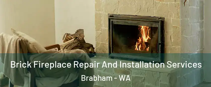 Brick Fireplace Repair And Installation Services Brabham - WA