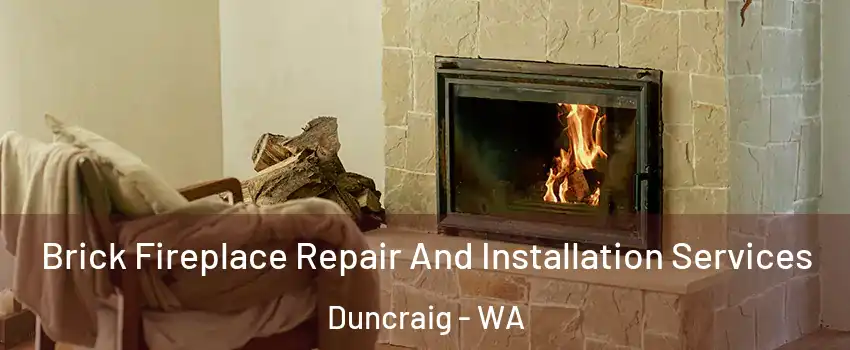 Brick Fireplace Repair And Installation Services Duncraig - WA