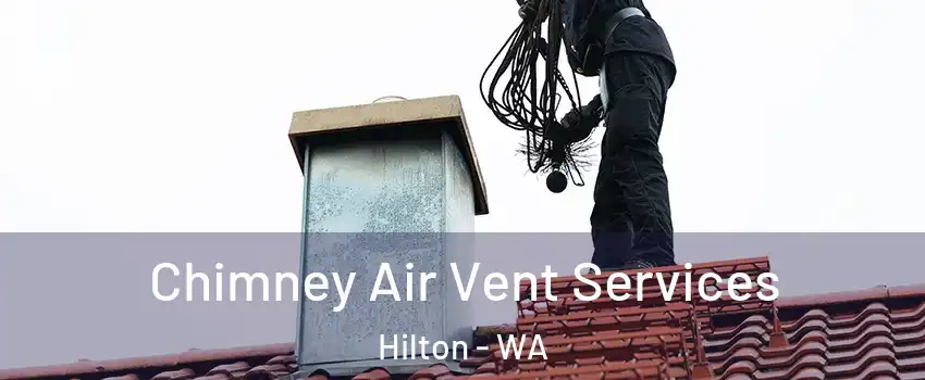Chimney Air Vent Services Hilton - WA