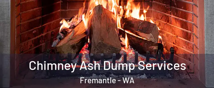 Chimney Ash Dump Services Fremantle - WA