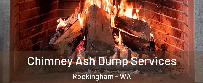 Chimney Ash Dump Services Rockingham - WA