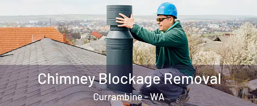 Chimney Blockage Removal Currambine - WA