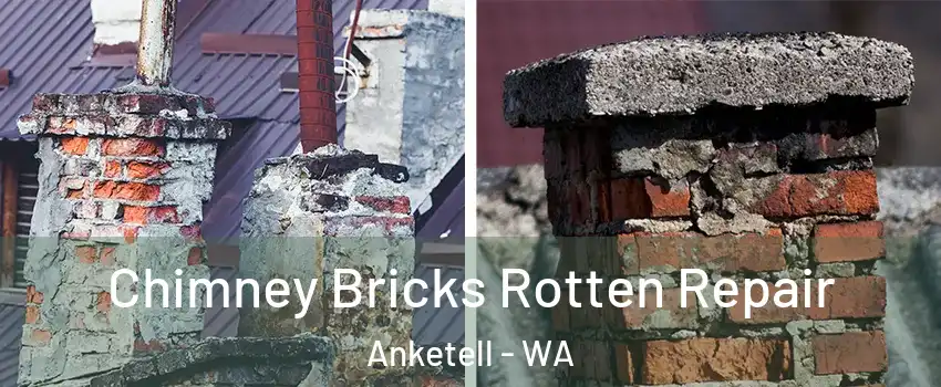 Chimney Bricks Rotten Repair Anketell - WA