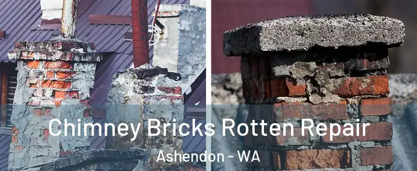 Chimney Bricks Rotten Repair Ashendon - WA