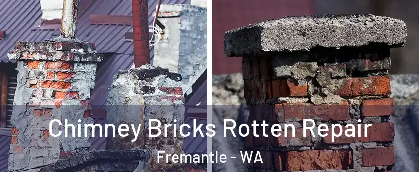 Chimney Bricks Rotten Repair Fremantle - WA