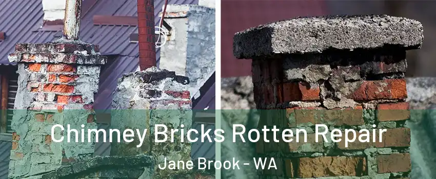  Chimney Bricks Rotten Repair Jane Brook - WA
