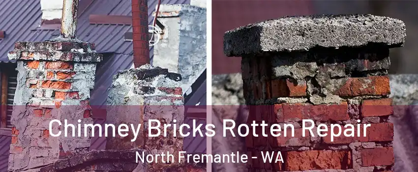 Chimney Bricks Rotten Repair North Fremantle - WA
