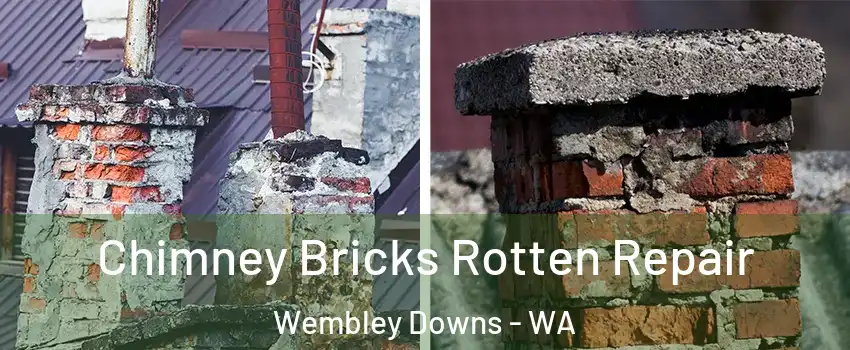 Chimney Bricks Rotten Repair Wembley Downs - WA