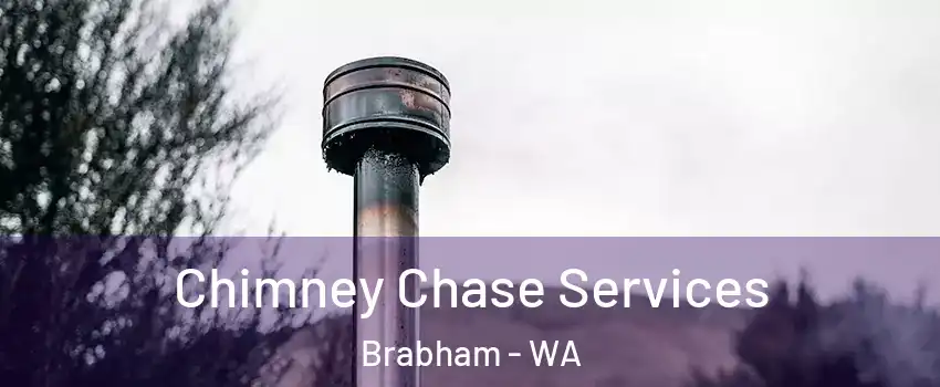 Chimney Chase Services Brabham - WA