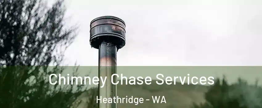 Chimney Chase Services Heathridge - WA
