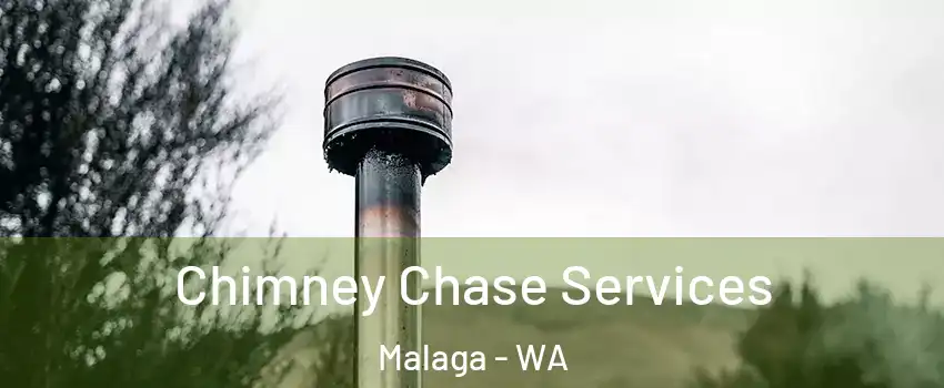 Chimney Chase Services Malaga - WA