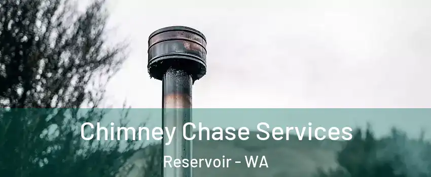 Chimney Chase Services Reservoir - WA
