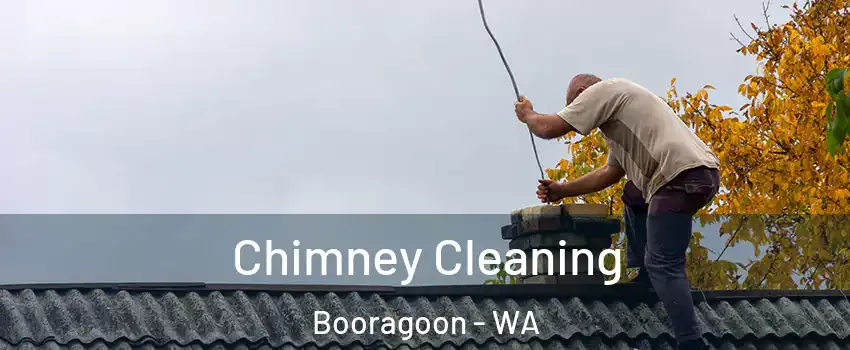 Chimney Cleaning Booragoon - WA