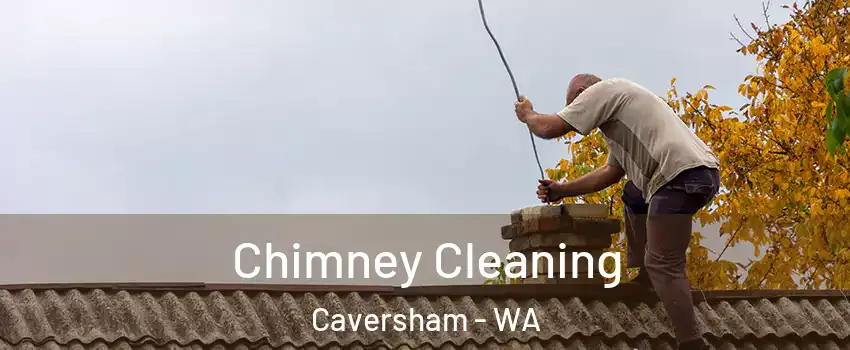Chimney Cleaning Caversham - WA