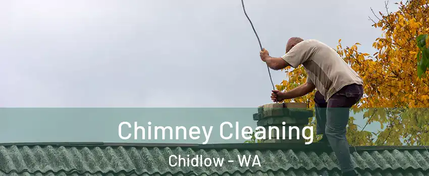 Chimney Cleaning Chidlow - WA