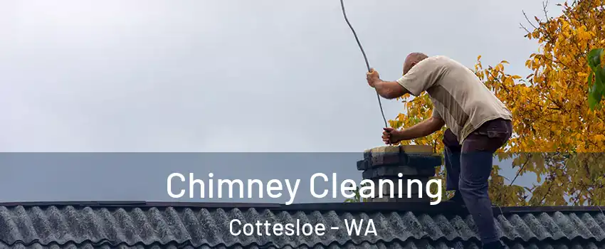 Chimney Cleaning Cottesloe - WA