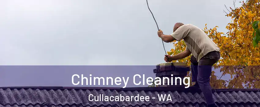 Chimney Cleaning Cullacabardee - WA