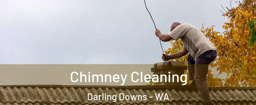 Chimney Cleaning Darling Downs - WA