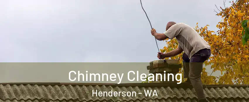 Chimney Cleaning Henderson - WA