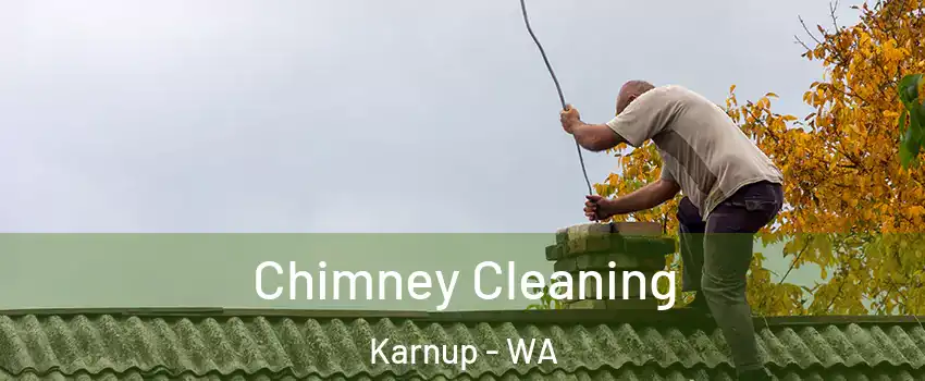 Chimney Cleaning Karnup - WA