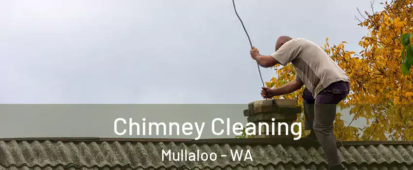 Chimney Cleaning Mullaloo - WA