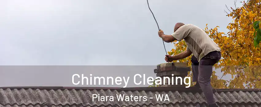 Chimney Cleaning Piara Waters - WA
