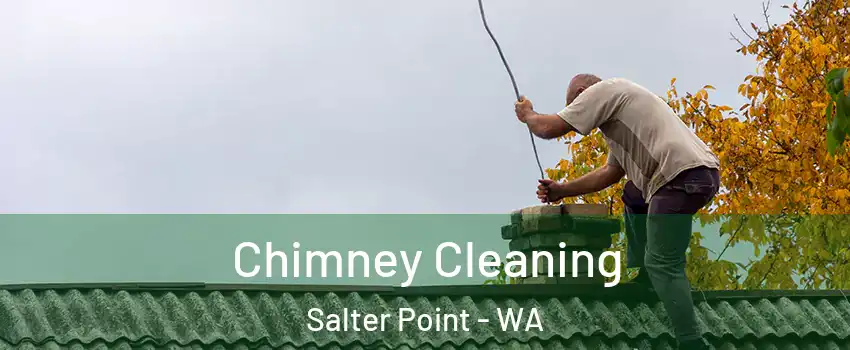 Chimney Cleaning Salter Point - WA