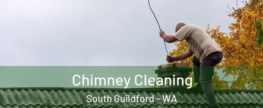Chimney Cleaning South Guildford - WA