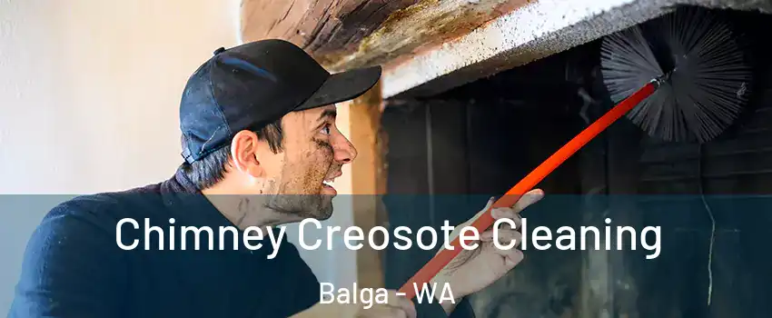 Chimney Creosote Cleaning Balga - WA